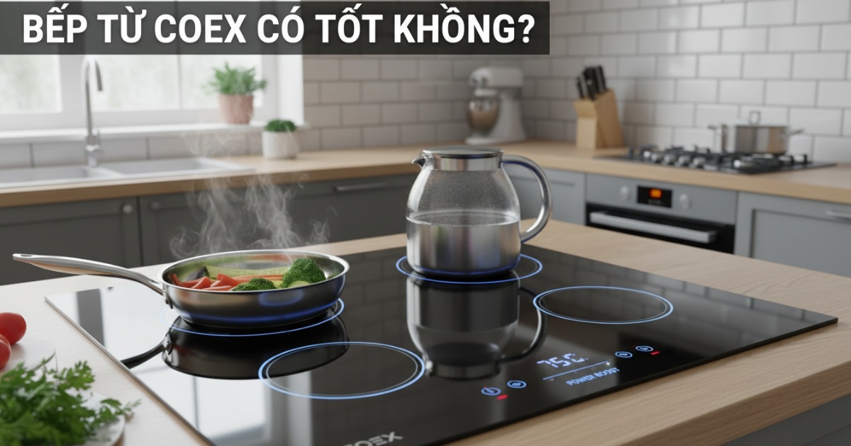 bếp từ coex có tốt không